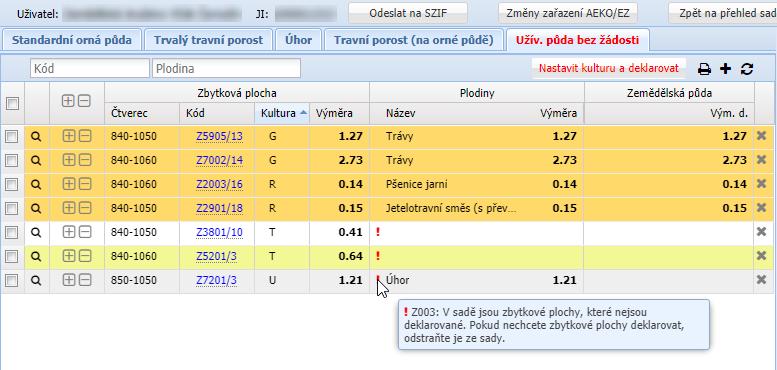 Každou ZPB načtenou do sady je třeba buď deklarovat jako užívanou zem. půdu, nebo odstranit ze sady křížkem vpravo. Jinak se zobrazuje tvrdá chyba a není umožněno odeslání sady.