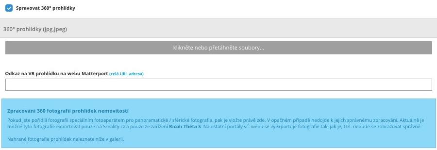 72 Pokud máte videoprohlídku v 360 z webu Matterport nebo zařízení Ricoh Theta S, tak ji můžete nahrát po zatržení pole spravovat 360 prohlídky.