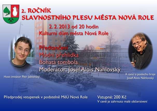 PLES MĚSTA NOVÁ ROLE Dalším plesem byl slavnostní Ples města Nová
