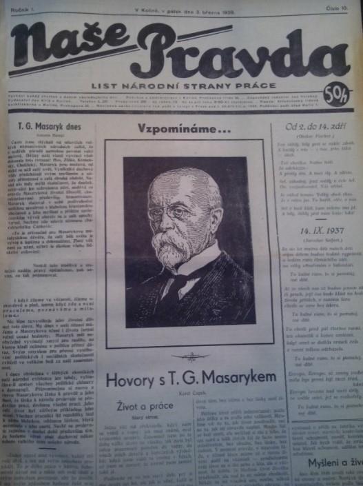 3. Stranický tisk Národní strany práce hrdě se hlásící k odkazu T. G. Masaryka. 8 4.