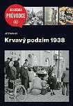 útoky henleinovců a Freikorpsu na československé bezpečnostní složky i civilisty na podzim roku 1938.