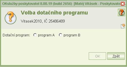 Zobrazí se komunikační okno pro volbu dotačního programu: Pokud zvolíte dotační program A, zobrazí se pole pro volbu kraje.