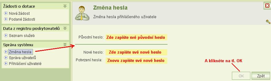 17 Uživatelský účet Nový uživatelský účet přiděluje MPSV na základě zaslání souhlasu se zpracováním osobních údajů. Podrobnější informace naleznete na http://portal.mpsv.