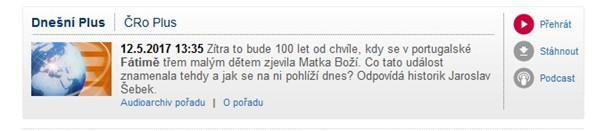 Šebkem a dalšími experty (vesměs z řad katolických věřících) se naneštěstí ubíral právě v tomto duchu. Zavádějící upoutávka na pořad ČRo o fátimském zjevení.