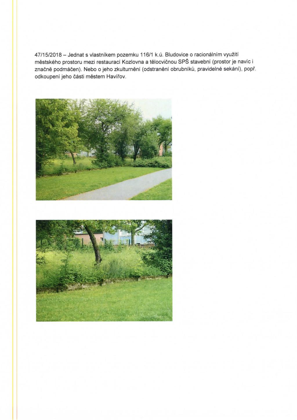 47/15/2018 - Jednat s vlastnikem pozemku 