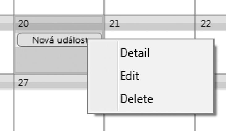 Obě možnosti lze najít v kontextovém menu, které se objeví po kliknutí na název události pravým tlačítkem. Edit zobrazí okno, v němž je možné událost upravit a Delete událost smaže.