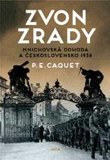 Události, které vešly do dějin jako mnichovská dohoda, se staly předzvěstí budoucího celosvětového konfliktu.