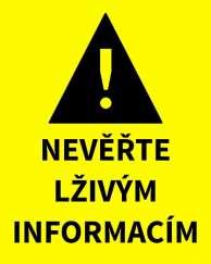 SVĚT KLUKŮ A HOLEK P PRAVDIVÉ INFORMACE ři vymýšlení tématu, se kterým bych se s Vámi mohl podělit, jsem sledoval zprávy.