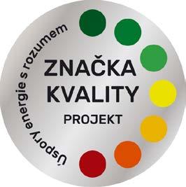 6. Podání žádosti o Certifikát kvality Certifikát kvality a značka kvality by měly být užívány v případech, kdy je příslušný projekt prezentován jako uvědomělý a prakticky zapojený do zvyšování