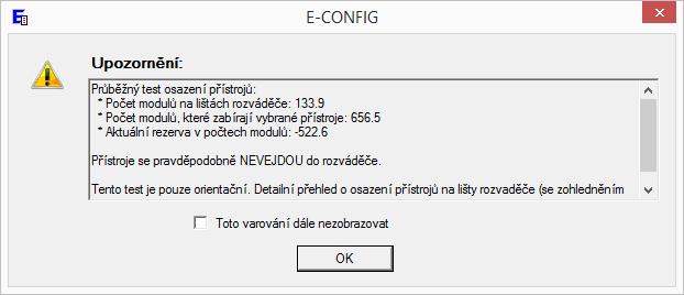výrobek nebude vyjmut. Vazby jsou definovány a kontrolovány pouze pro některé výrobkové skupiny (výkonové jističe). V ostatních režimech: Označené výrobky budou vyjmuty ze seznamu.