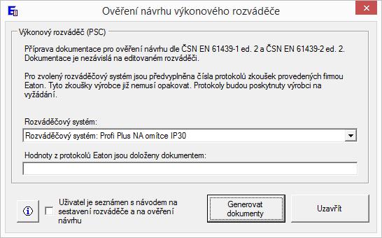2 Ověření návrhu pro výkonové rozváděče Pro výkonové rozváděče je generovaná dokumentace nezávislá na aktuálně editovaném rozváděči. 1. Aktivujte funkci kliknutím na ikonu Ověření návrhu.