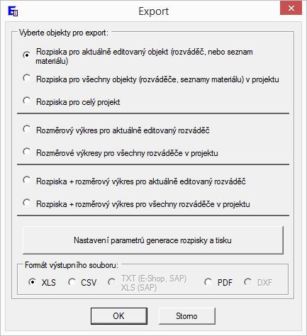 28. Export projektu 28.1 Export do Excelu do formátu XLS, do formátu CSV a do formátu TXT pro import do E-Shopu Eaton 1. Předpokládáme, že objekt v projektu obsahuje alespoň jeden výrobek - viz kap.