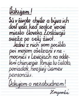 Anny v Brně, kam našeho kamaráda sanitka odvezla v bezvědomí, jsme se následně dozvěděli, že nebýt příkladné první pomoci, náš kamarád by prodělaný masivní infarkt nepřežil.