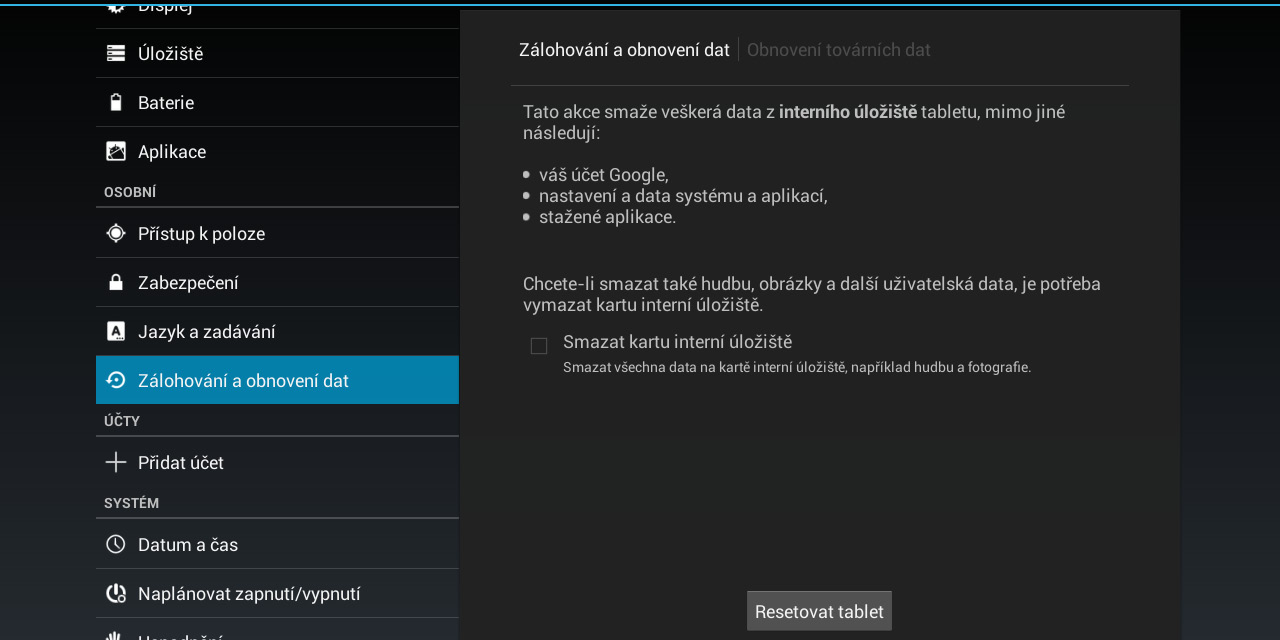 Vyčistit úložiště SD karty Další způsob obnovení vašeho tabletu do továrního nastavení: Stiskněte a přidržte tlačítko Hlasitost + a zařízení zapněte stiskem tlačítka napájení Zobrazí se nabídka