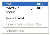 klikneme pravým tlačítkem myši a dáme Vložit