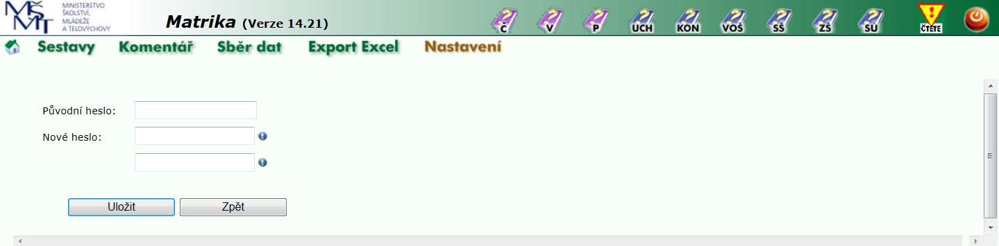 Na úvodní stránce vyberte druh školy a změnu hesla proveďte volbou Nastavení vpravo v hlavní