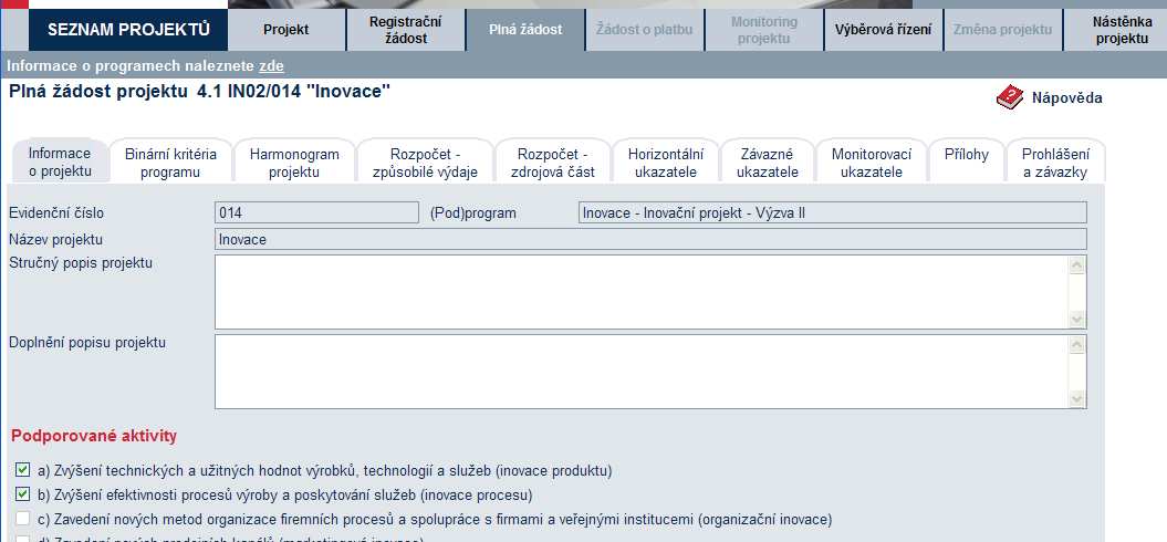 Vzorová ukázka Plné žádosti (po schválení Registrační žádosti) v aplikaci eaccount Jednotlivé záložky Plné žádosti, které je třeba vyplnit. 1.2.