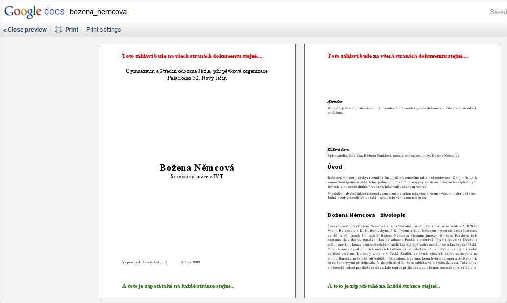 Obrázek 47: Print preview Header, Footer, Page break A tady už vidíte výsledek zápatí, záhlaví a předpisový konec první stránky.