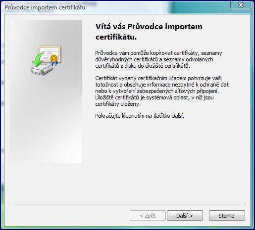 Spustí se průvodce importem certifikátu. Stiskněte tlačítko Další. Česká pošta, s.p., se sídlem Politických