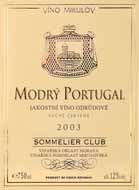 Evidenční číslo vína: 53 Modrý Portugal 2003 jakostní víno Mikulovská Milovice Mikulovsko jílovitá s vápencovým podložím 1. 10.