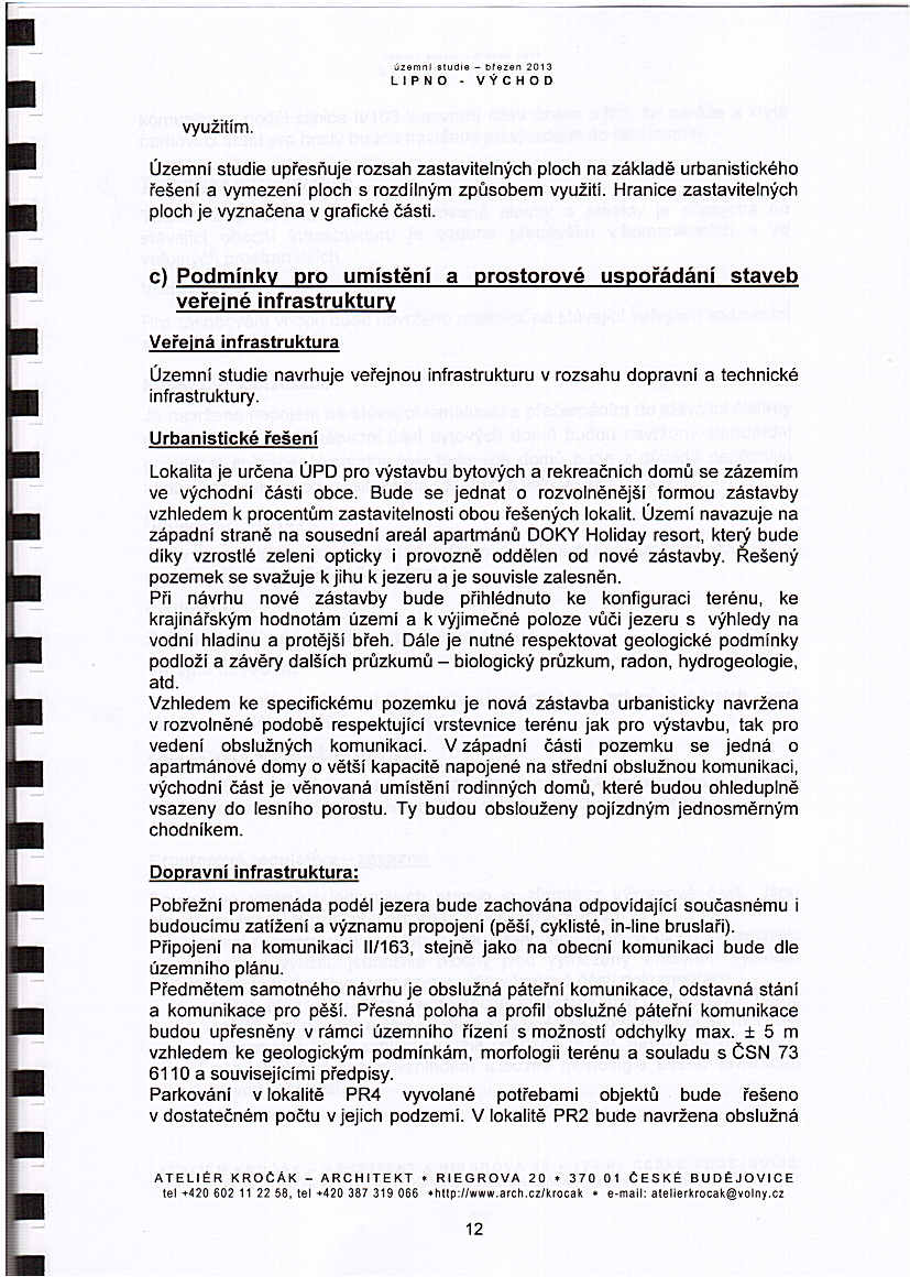""mo' "od;' _ ","" "" LPNO VÝCHOD využitim. Územní studíe upře snuje rozsah zastavitelných ploch na základě urbanistického řešeni a vymezeni ploch s rozdilným způsobem využití.