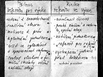 KRITICKÉ LISTY 12/2003 LEKCE A KOMENTÁŘE 27 kontextu jsme rozhodly tak, že jsme nechaly referát doznít celý a s odkazem na praktickou stránku věci i blížící se oběd jsme zrušily přestávku.