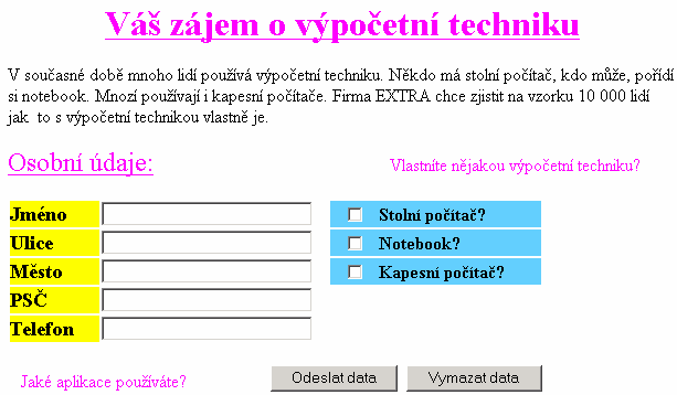 stav, kdy jsou všechny prvky matice nulové, tzv. nulová matice, stav, kdy jsou prvky po hlavní diagonále jedničkové a ostatní nulové, tzv.