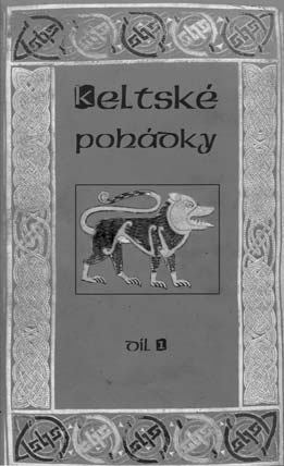 Námluvy u Emer (Vladimír Hulpach a Marie Heaneyová): Válečník Cúchulainn byl středem pozornosti všech žen a dívek.