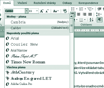 3 Formátování textu Základní nástroje pro formátování textu naleznete na kartě Domů ve skupině Písmo.