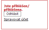 Správa účtu Po přihlášení má uživatel možnost spravovat svůj účet.