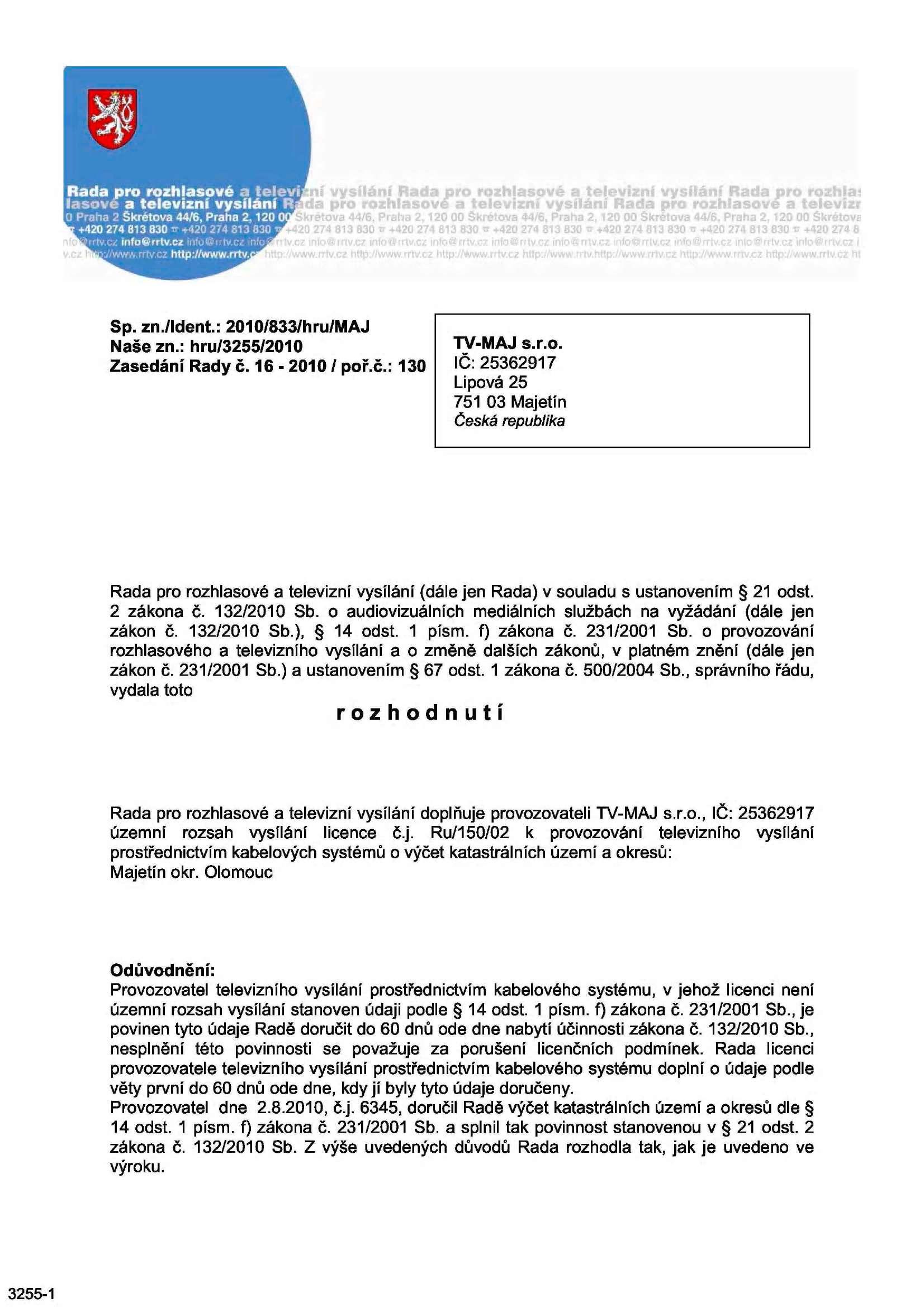 í vysílání Rada pro rozhlasové a televizní vysílání Rada pro rozhlas da pro rozhlasové a televizní vysíláni Rada pro rozhlasové a televízr kretova 44/6.