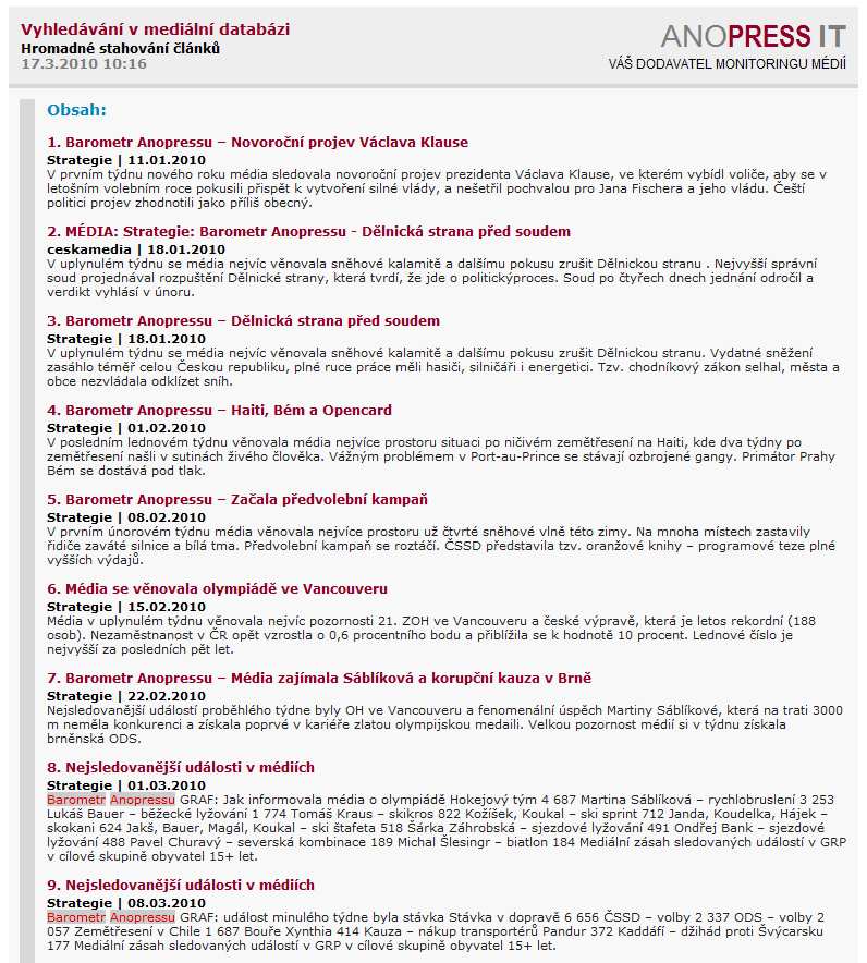 Anopress - Monitoring OFF-LINE Vyhledávání nechte na nás RTF, TXT, HTML,