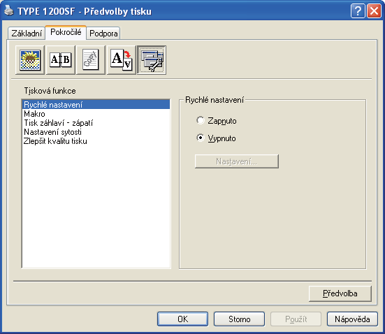 Tisk Volby tisku 1 1 Můžete změnit následující tiskové funkce: Rychlé nastavení Makro (pouze model SP 1200SF) Tisk záhlaví - zápatí Nastavení sytosti Zlepšit kvalitu tisku Rychlé nastavení Tato