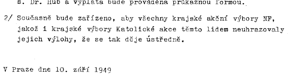 bude převedena částka Kč 300.000-. S tímto kontem bude mít dispoziční oprávnění s. Felcman a s. Dr. Huba výplata bude prováděna průkaznou formou.