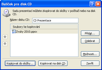 OBRÁZEK 7: VYTVOŘENÍ BALÍČKU PRO DISK CD VE VERZI 2010 zde můžete přidat do