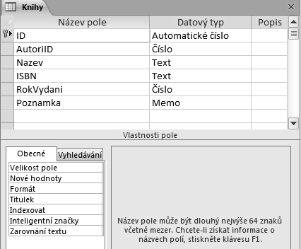 Práce s datovými typy 97 Nastavení pole Chcete-li nastavit pole tabulky, pak postupujte takto: 1. Otevřete tabulku poklepáním na její název v navigačním podokně. 2.