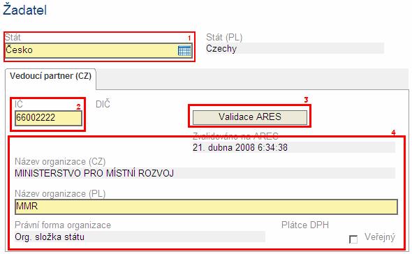 Pomocí tlačítka Zpět se vrátíme na záložku Žadatel, kde nám systém automaticky vyplnil zbylá neaktivní pole (4). Tato data nelze upravovat.