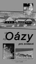 N A B Í D K A pestrost nejrůznějších usazenin i hornin přeměněných, které tvoří různorodou směs i na malých plochách.