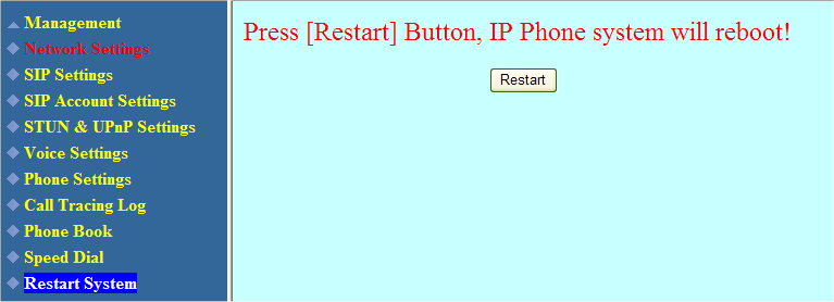 2.13. Restart telefonu Klikněte na Restart System a objeví se následují okno: Poznámka: Pro správnou funkčnost je potřeba po nastaveni telefonu změnit režim volání v viphone communicatoru.