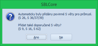 23 SBLCore 2014 Tlačítko DOPLNIT PŘÍSLUŠNÉ P VĚTY vybere doporučené věty pro CLP klasifikaci a dá na výběr i další volitelné věty.