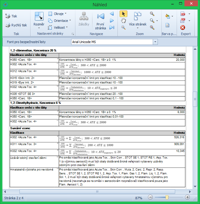 31 SBLCore 2014 KLASIFIKACE Automatická klasifikace se provádí uvnitř editace bezpečnostního listu v oddíle 2 tlačítkem KLASIFIKOVAT.