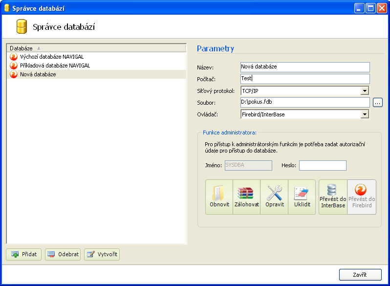 Nyní se ve Správci databází objevila nová položka s názvem Nová databáze. Dle požadavků uživatele je třeba změnit implicitní název Nová databáze na jiný, vhodnější.