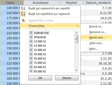 TABULKY 2 Seřaďte tabulku podle kódu auta. Klikněte na šipku u pole TypAuta, zrušte označení zatržítka Vybrat vše a klikněte na položku Ford.