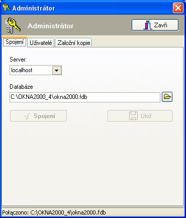 OKNA2000 UŽIVATELSKÝ MANUÁL 6 Konfigurace spojení s databází Spouštíme program Admin a klikáme na záložku Spojení. Server Určuje server, na kterém je nainstalován program.