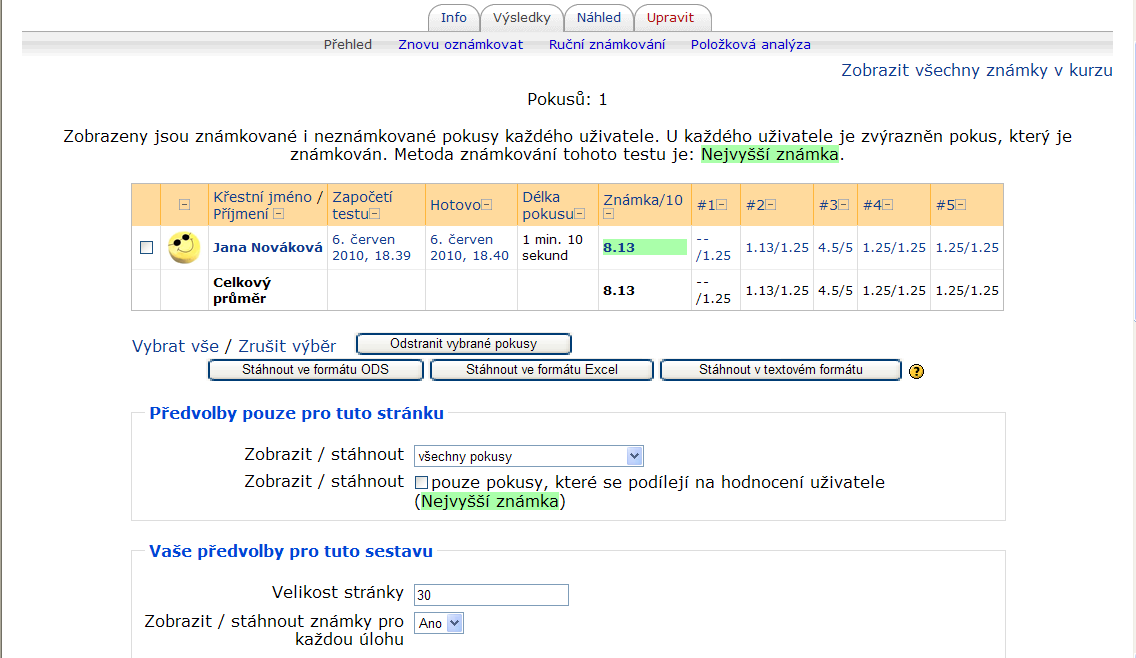 Moodle - Učitelé pro zítřek 45 Obrázek 58: Výsledky testu V prostředí kurzu se test zobrazuje následujícím způsobem: 4.9 Wiki Wiki umožňuje kolektivně vytvářet dokumenty.