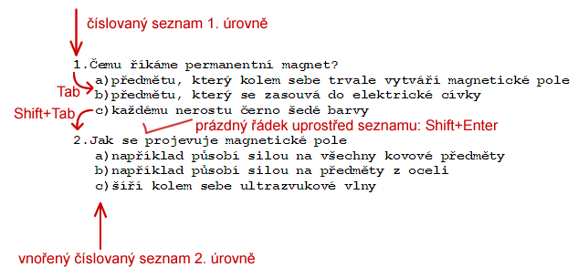 2.5 ODBORNÝ ČLÁNEK Psaní odborných článků je již komplikovanější dovednost, neboť obsahuje kromě textu vložené objekty tabulky, grafy, obrázky, vzorce či hypertextové odkazy.