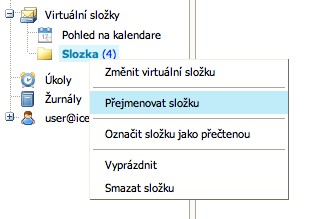 V dialogu pro vytvoření složky vyplňte položku Jméno a zvolte Typ složky. Virtuální složky umožňují sjednocovat do jednoho pohledu data ze všech podporovaných složek ve Web klientském rozhraní.