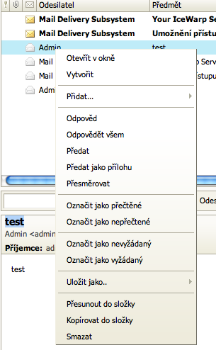 Standardní složka obsahující zprávy Složka obsahující zprávy označené jako Nevyžádané Složka obsahující seznam nevyžádaných adres Složka obsahující seznam vyžádaných adres Složka obsahující karanténu