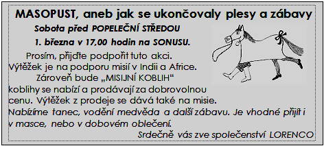 Děvčata a kluci, na konci února máte jarní prázdniny. Celý týden nebudete chodit do školy. Určitě již máte připravený program, co budete v tom týdnu dělat.