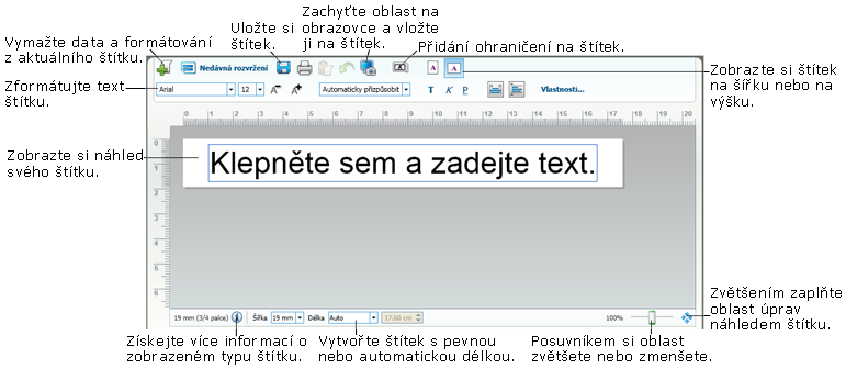 Tisková oblast náhled štítku. Funkce dostupné v oblasti pro úpravy se liší v závislosti na typu štítku, který jste vybrali.